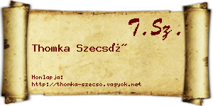 Thomka Szecső névjegykártya